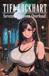 Tifa Lockhart - Seventh Heaven Overload Chapter 1 cover
